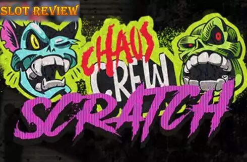 Chaos Crew Scratch slot